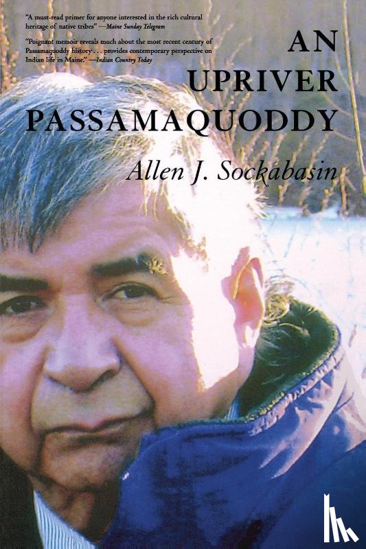 Allen Sockabasin - An Upriver Passamaquoddy