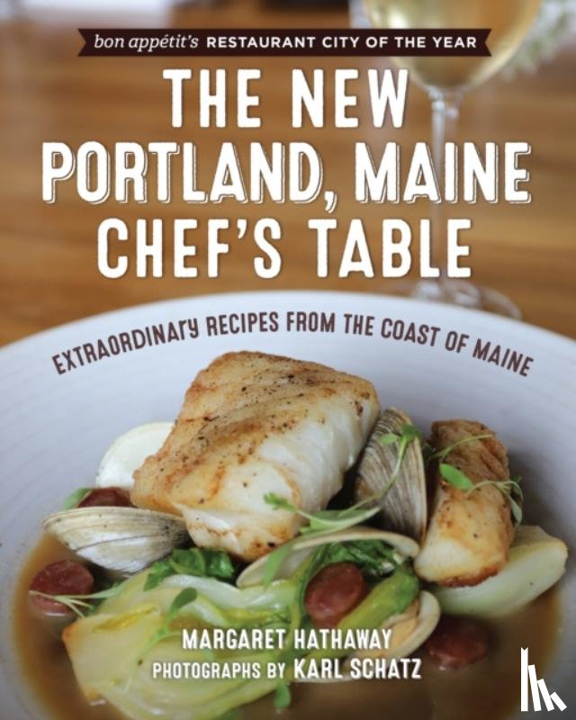 Hathaway, Margaret - The New Portland, Maine, Chef's Table