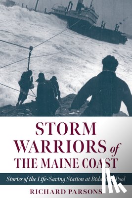 Parsons, Richard - Storm Warriors of Biddeford Pool