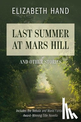 Hand, Elizabeth - Last Summer at Mars Hill