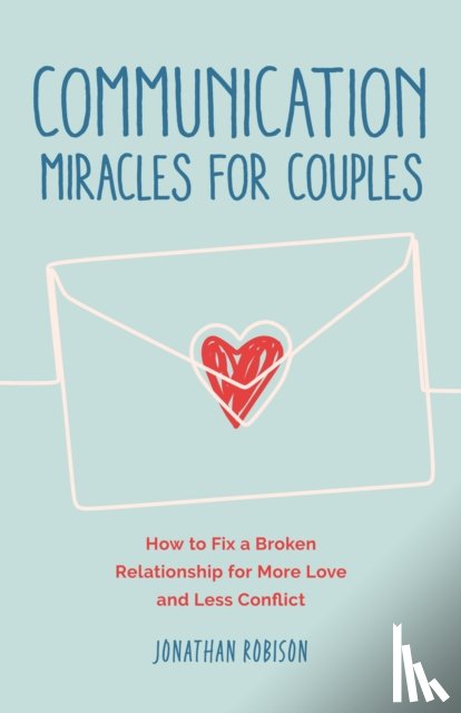 Robinson, Jonathan - Communication Miracles for Couples