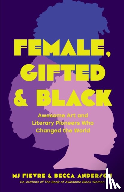 Anderson, Becca, Fievre, M.J. - Female, Gifted, and Black