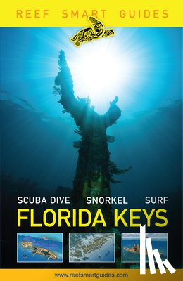McDougall, Peter, Popple, Ian, Wagner, Otto - Reef Smart Guides Florida Keys