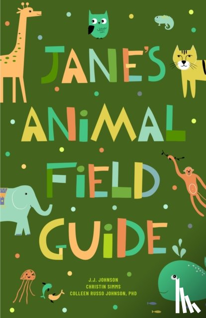 Johnson, J.J., Simms, Christin - Jane's Endangered Animal Guide