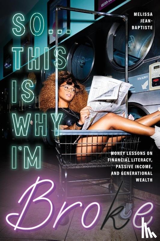 Jean-Baptiste, Melissa - So...This Is Why I'm Broke