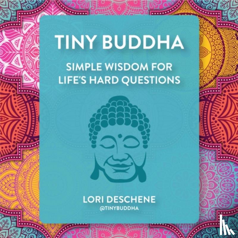 Deschene, Lori - Tiny Buddha