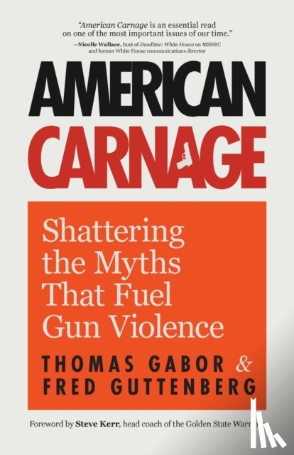Guttenberg, Fred, Gabor, Thomas - American Carnage