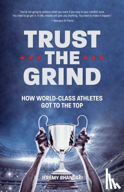 Bhandari, Jeremy - Trust the Grind
