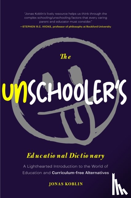 Koblin, Jonas - The Unschooler's Educational Dictionary