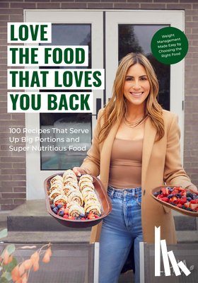 MUHLSTEIN, ILANA - Love the Food that Loves You Back