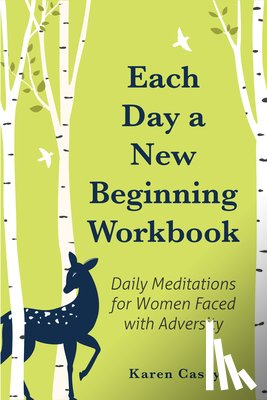 Casey, Karen - Each Day a New Beginning Workbook