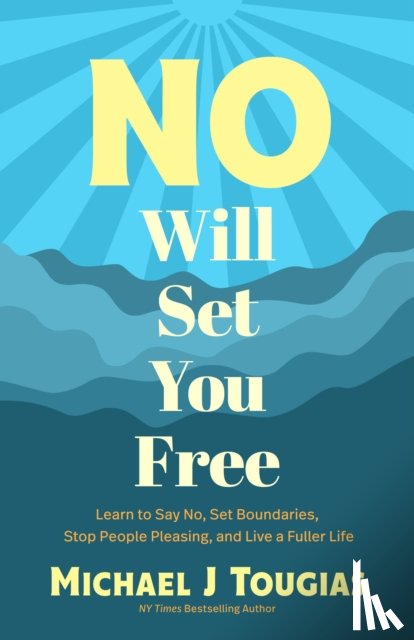Tougias, Michael - No Will Set You Free