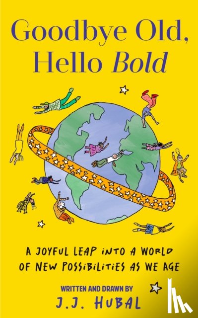Hubal, J.J. - Goodbye Old, Hello Bold