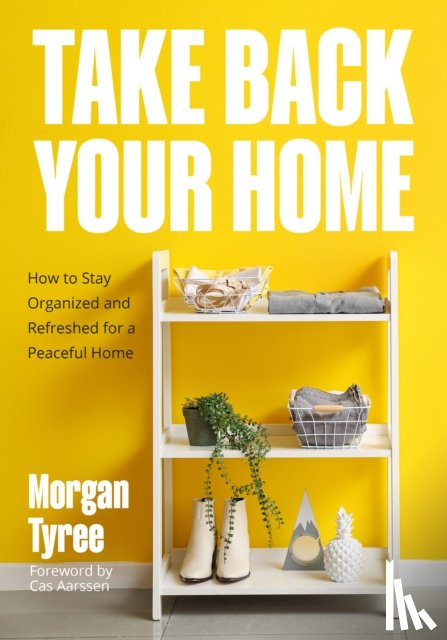 Tyree, Morgan - Take Back Your Home