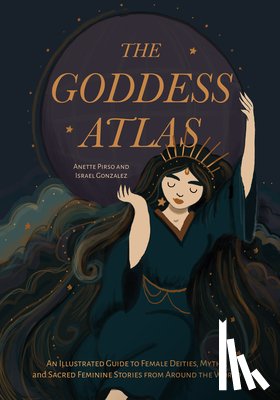Pirso, Anette, Gonzalez, Israel - The Goddess Atlas