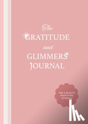 Dow, Andrea - The Gratitude and Glimmers Journal