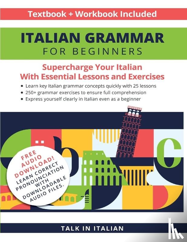 Talk in Italian - Italian Grammar for Beginners Textbook + Workbook Included