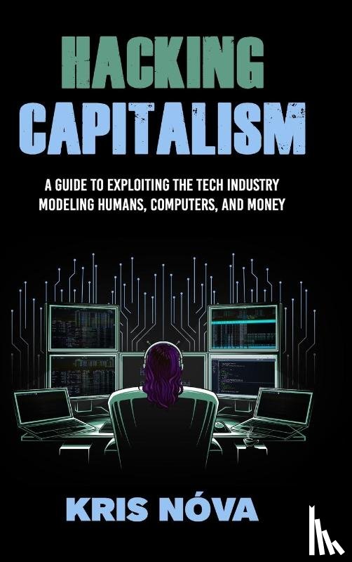 Nova, Kris - Hacking Capitalism