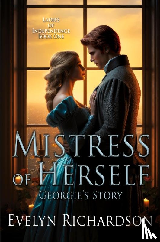 Richardson, Evelyn - Mistress of Herself