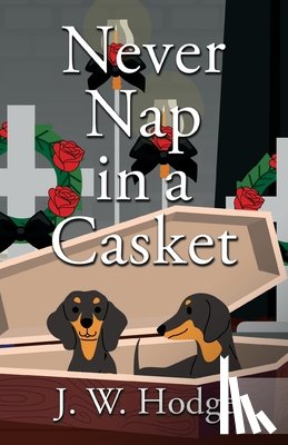 Hodge, J. W. - Never Nap in a Casket
