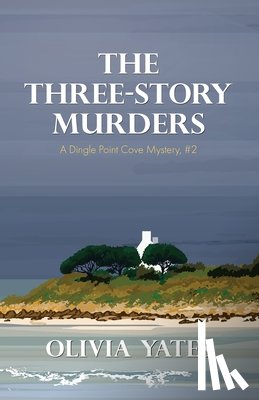 Yates, Olivia - The Three Story Murders