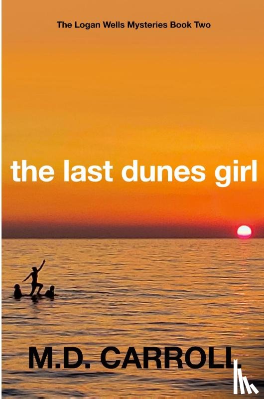 Carroll, M D - The Last Dunes Girl
