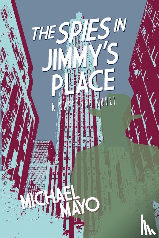 Mayo, Michael - The Spies in Jimmy's Place