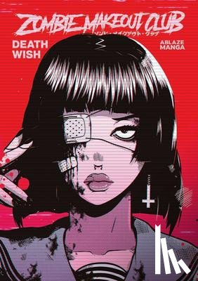 Richardson, Peter - Zombie Makeout Club Vol 1: DeathWish