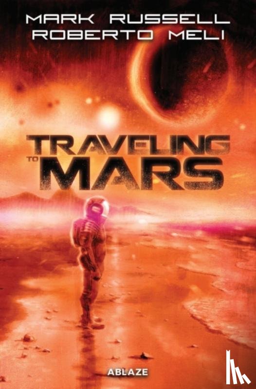 Russell, Mark - Traveling to Mars TP