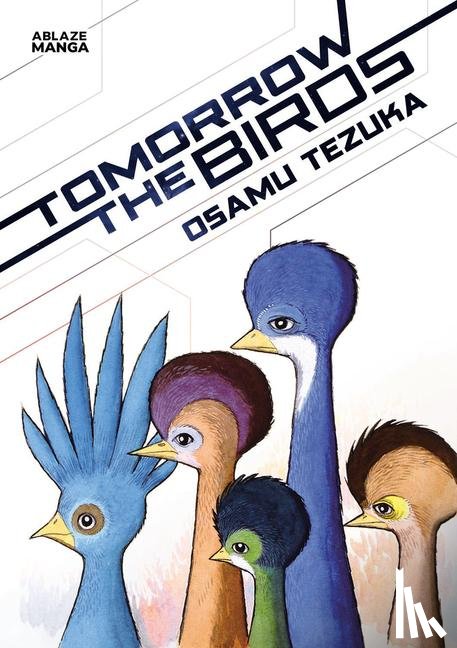 Tezuka, Osamu - Tomorrow The Birds