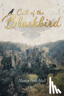 Hall, Nancy Polk - Call of the Blackbird
