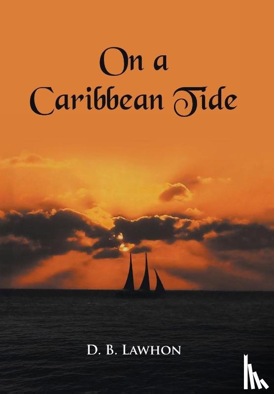 Lawhon, D. B. - ON A CARIBBEAN TIDE