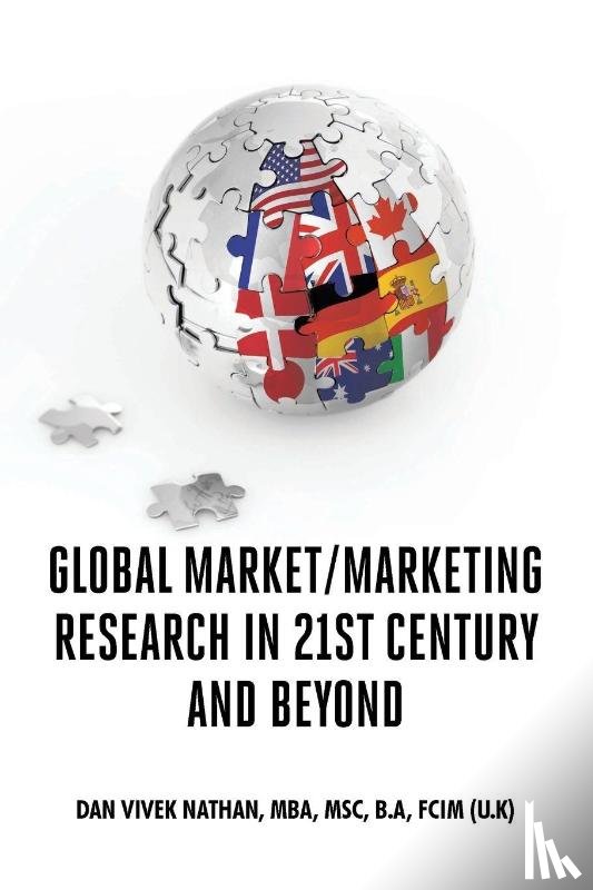 Nathan Mba Msc B a Fcim (U K), Dan Vivek - Global Market/Marketing Research in 21st Century and Beyond