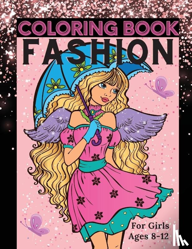 Dorny, Lora - Fashion Coloring Book for Girls Ages 8-12