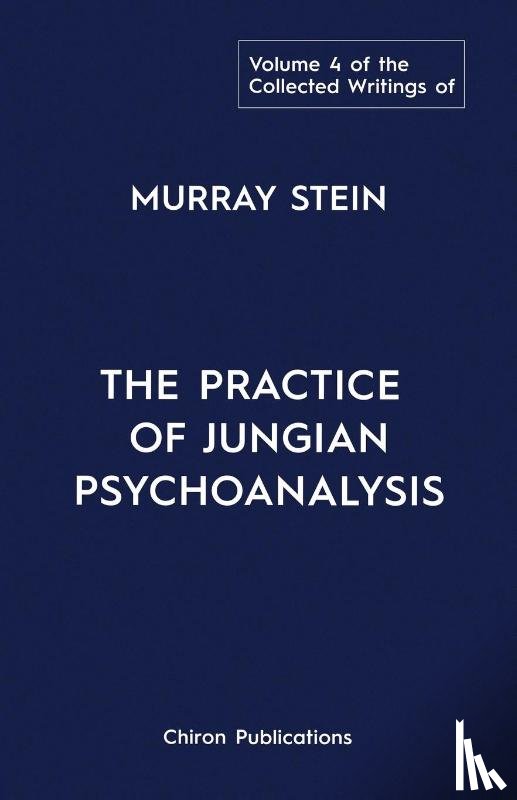 Stein, Murray - The Collected Writings of Murray Stein