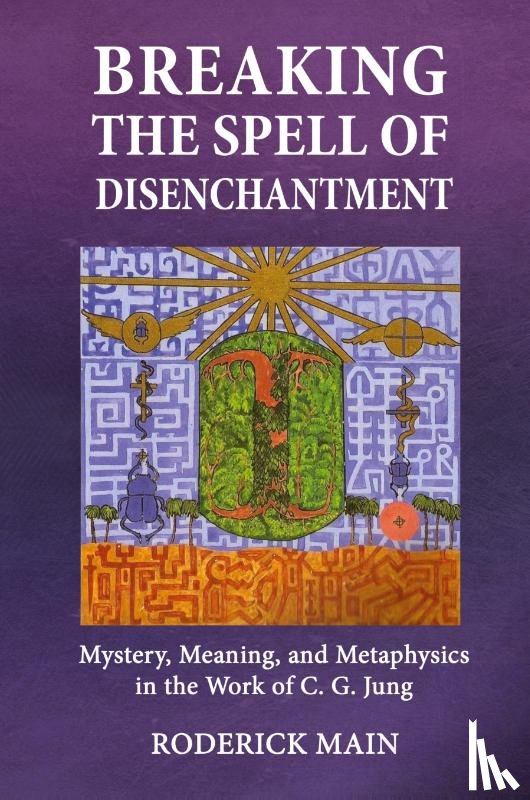 Main, Roderick - Breaking The Spell Of Disenchantment