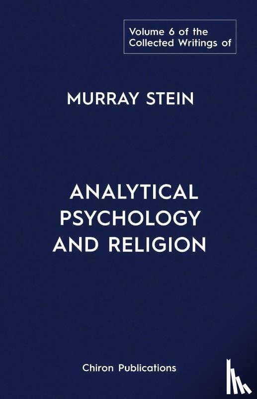 Stein, Murray - The Collected Writings of Murray Stein