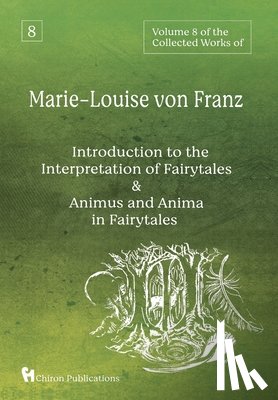 Von Franz, Marie-Louise - Volume 8 of the Collected Works of Marie-Louise von Franz