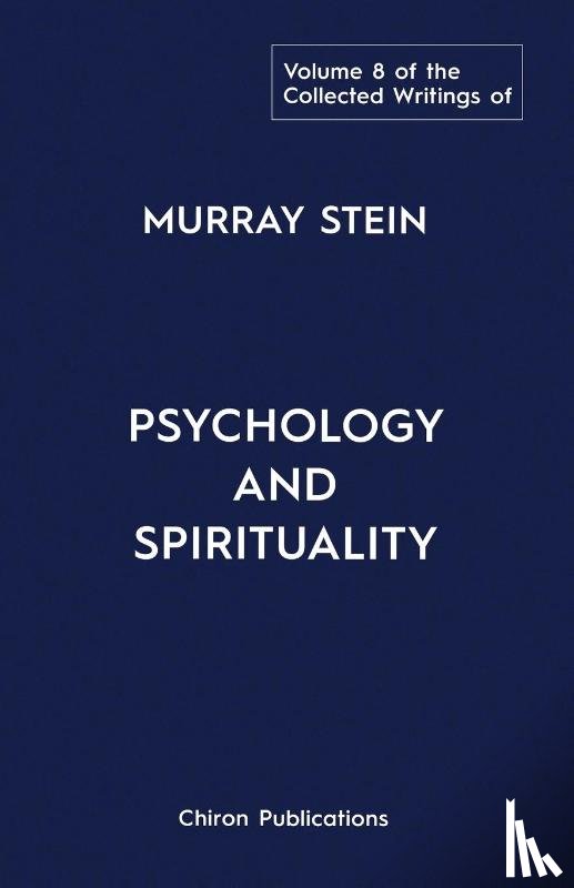 Stein, Murray - The Collected Writings of Murray Stein