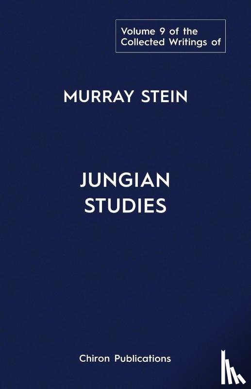 Stein, Murray - The Collected Writings of Murray Stein