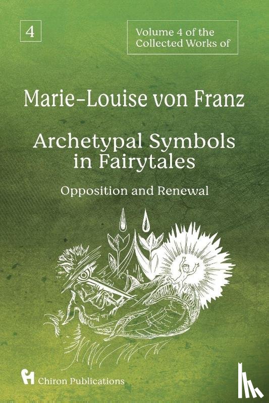 Franz, Marie-Louise Von - Volume 4 of the Collected Works of Marie-Louise von Franz