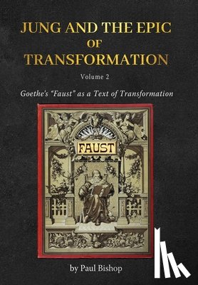 Bishop, Paul - Jung and the Epic of Transformation - Volume 2