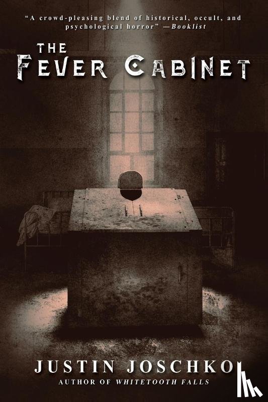 Joschko, Justin - The Fever Cabinet