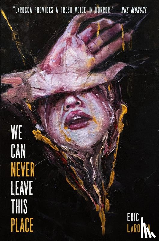 Larocca, Eric - We Can Never Leave This Place