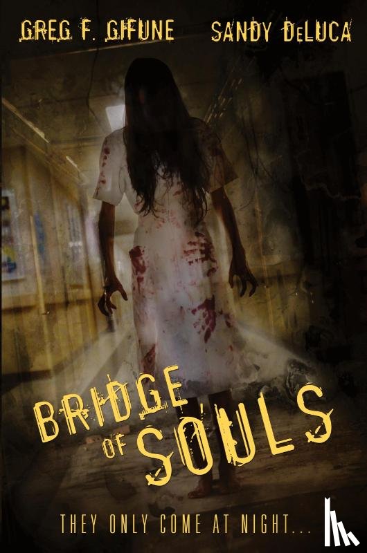Gifune, Greg F, DeLuca, Sandy - Bridge of Souls