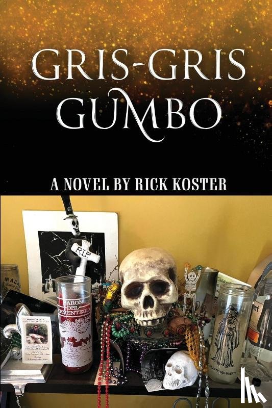 Koster, Rick - Gris-Gris Gumbo
