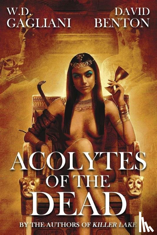 Gagliani, W. D., Benton, David - Acolytes of the Dead