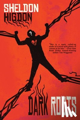 Higdon, Sheldon - Dark Roots