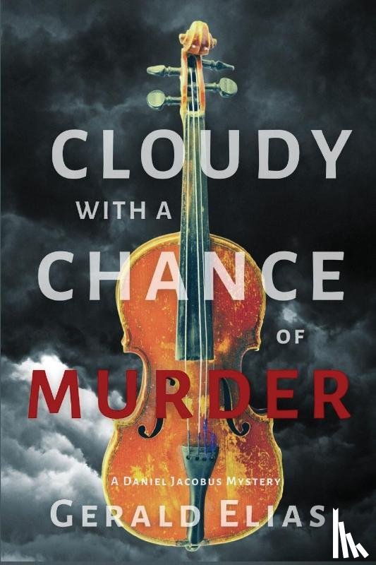 Elias, Gerald - Cloudy with a Chance of Murder