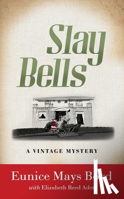 Boyd, Eunice Mays, Aden, Elizabeth Reed - Slay Bells